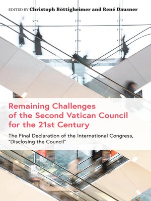 cover image of The Remaining Challenges of the Second Vatican Council for the 21st Century